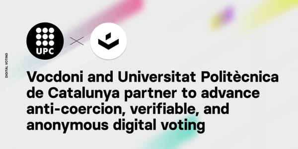 Vocdoni and Universitat Politècnica de Catalunya (UPC) partner to advance anticoercion, transparent, and anonymous digital voting